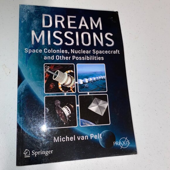 "Dream Missions" By Michel Van Pelt Paperback Used - Picture 14 of 14